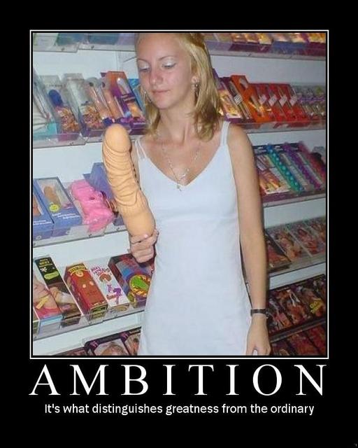 Ambition Obscene Demotivational.jpg